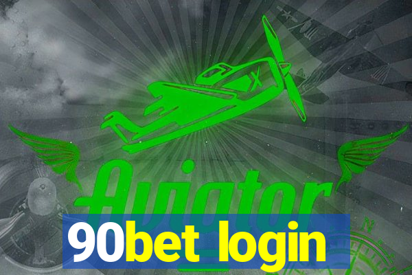 90bet login